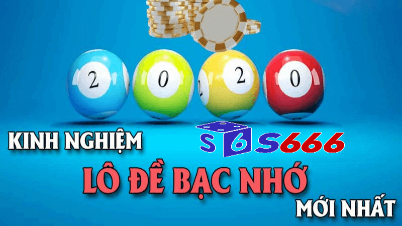 nâng cao khả năng thắng lô đề bạc nhớ tại s666.