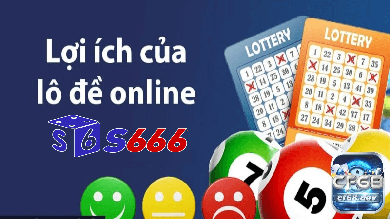 Cách chơi Lô đề online tại S666