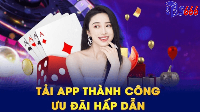 Hướng dẫn tải app S666 trên máy tính?